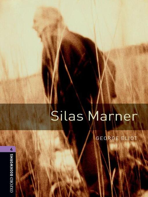 Title details for Silas Marner by George Eliot - Wait list